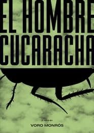 El Hombre Cucaracha series tv