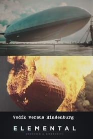 Elemental: Hydrogen vs. Hindenburg series tv