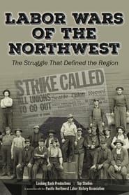 Labor Wars of the Northwest series tv