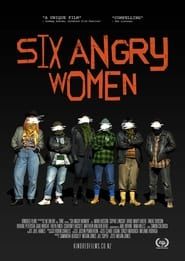 Six Angry Women  streaming