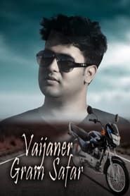 Vaijaner Gram Safar series tv