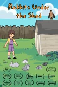 Rabbits Under the Shed 2021 streaming