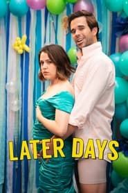 Later Days 2021 streaming