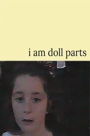 i am doll parts 2021 streaming