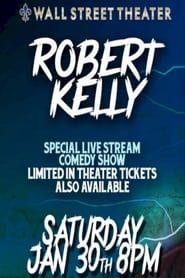 Robert Kelly: Live at Wall Street Theater 2021 streaming