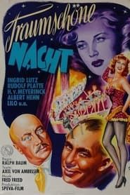 Traumschöne Nacht (1952)