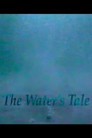 The Water's Tale series tv