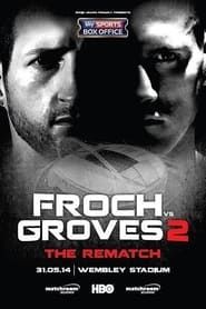 watch Carl Froch vs. George Groves II