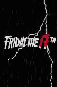 Friday The 17th series tv