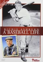 Richie Ashburn: A Baseball Life series tv