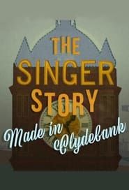 Image The Singer Story: Made in Clydebank