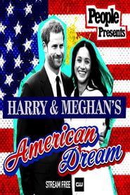 People Presents: Harry & Meghan's American Dream series tv