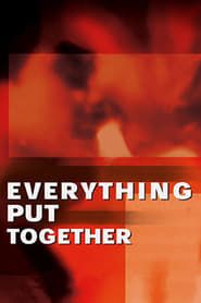 Everything Put Together series tv