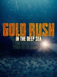 Gold Rush in the Deep Sea series tv