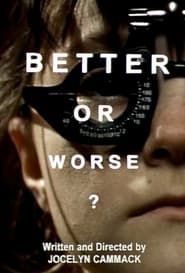 Better or Worse? (2000)