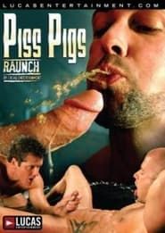 Piss Pigs (2010)