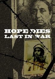 Hope Dies last in war series tv
