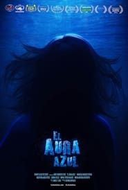 El Aura Azul series tv