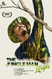The Jungle Man... Loiya series tv