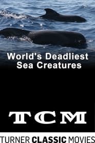 World's Deadliest Sea Creatures series tv