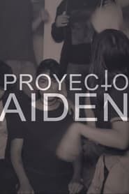 Proyecto Aiden series tv