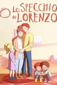 Lo specchio di Lorenzo series tv