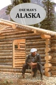 One Man's Alaska series tv
