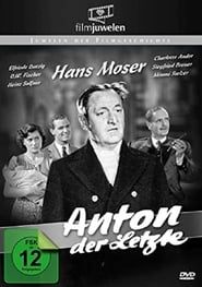 Anton, der Letzte (1939)
