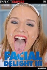 Facial Delight 3 (2018)