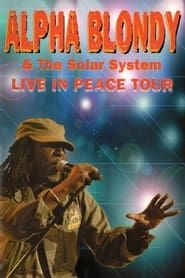 Alpha Blondy & The Solar System - Live in peace tour