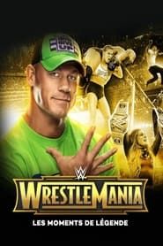WWE WrestleMania's Legendary Moments series tv