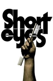 watch Short Eyes