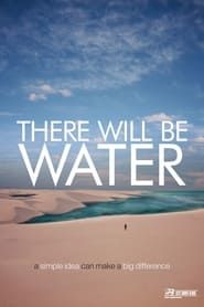 There Will Be Water series tv