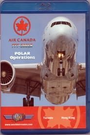Air Canada 777-200LR Polar Operations series tv