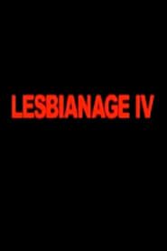 Lesbianage IV series tv