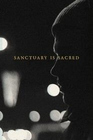 Affiche de Sanctuary Is Sacred