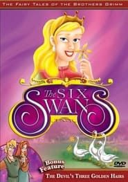 The Fairy Tales of the Brothers Grimm: The Six Swans / The Devil's Three Golden Hairs (2006)