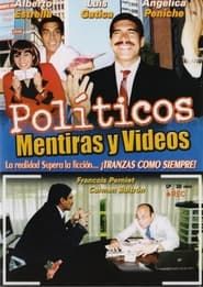 Políticos, mentiras y videos (2004)