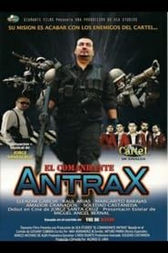 El Comandante Antrax series tv