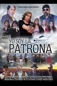 Yo Soy La Patrona series tv