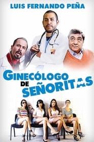 Ginecólogo de señoritas (2013)