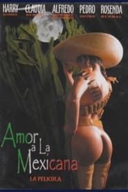 Amor a la mexicana 2003 streaming