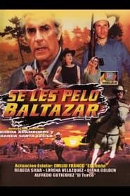 Se les pelo Baltazar (2006)