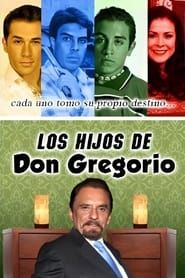 Los hijos de Don Gregorio series tv