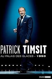 Patrick Timsit - Au Palais des Glaces, 1993 2010 streaming