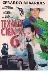 Texana cien X #6 series tv