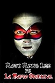 Kato Kung Lee vs. la mafia oriental series tv