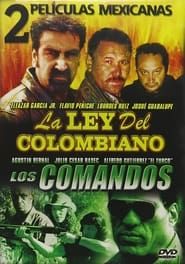 La ley del colombiano (2003)