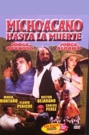 Michoacano hasta la muerte (2000)