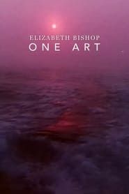 Elizabeth Bishop: One Art series tv